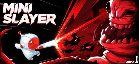 Mini Slayer