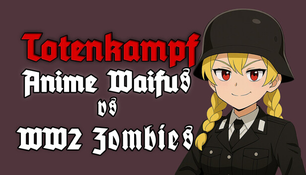 Totenkampf : Anime Waifus vs WW2 Zombies on Steam