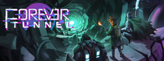 Forever Tunnel