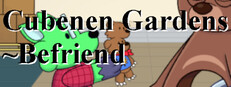 Cubenen Gardens: Befriend Banner