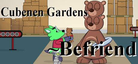 Cubenen Gardens: Befriend header art