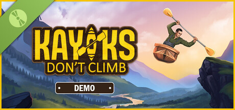Kayaks Don't Climb Demo