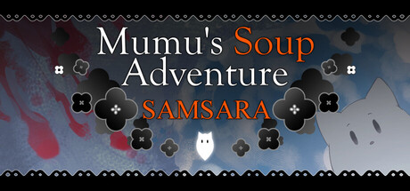 Mumu's Soup Adventure SAMSARA cover art