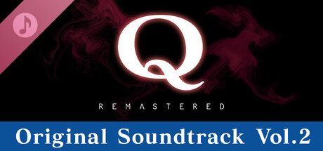 Q REMASTERED Original Soundtrack Vol.2 Banner