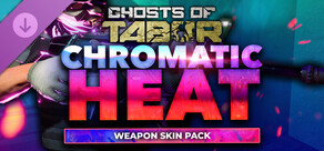 Ghosts of Tabor - Chromatic Heat Weapon Skin Pack