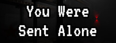 You Were Sent Alone Banner