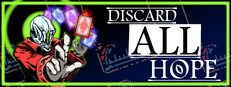 Discard All Hope