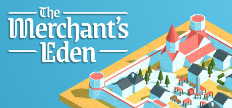 The Merchant's Eden