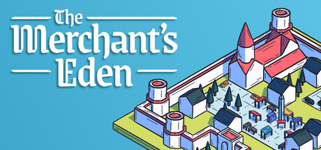 The Merchant's Eden