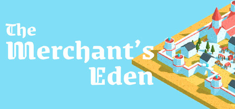 The Merchant's Eden