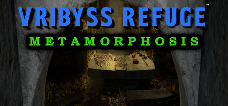 Vribyss Refuge™ Metamorphosis game cover
