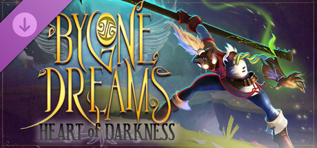 Bygone Dreams - Heart of Darkness Header Image
