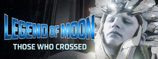 Legend of the Moon: Those Who Crossed Banner