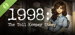 1998: The Toll Keeper Story Demo