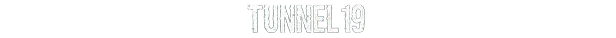 Tunnel 19