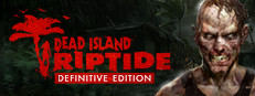 Dead Island: Riptide Definitive Edition Dead Island: Riptide Definitive Edition