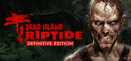 Steam header art for Dead Island Riptide Definitive Edition