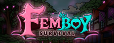Femboy Survival