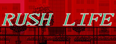 Rush Life