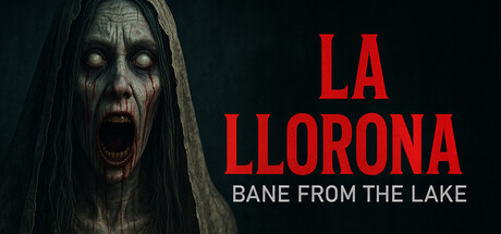 La llorona: Bane From The Lake cover art