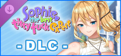 Sophie the best titty fuck expert - DLC - cover art
