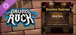 Drums Rock: Wind Rose - 'Drunken Dwarves'