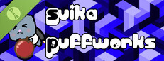 Suika Puffworks Demo Banner