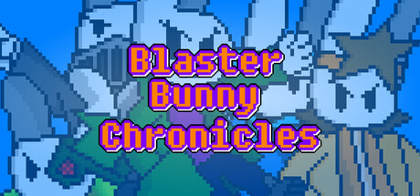 Blaster Bunny Chronicles cover art