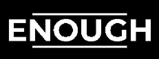 Enough