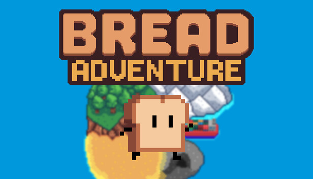 Bread Adventure