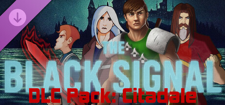 The Black Signal: DLC Pack: Citadale banner image
