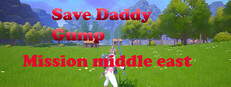 Save Daddy Gump Mission Middle East