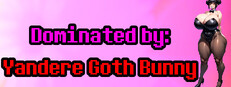 Dominated by: Yandere Goth Bunny Banner