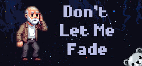 Don't Let Me Fade cover art
