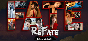 Refate: Echoes of Desire