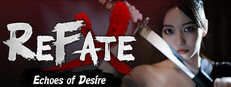 Refate: Echoes of Desire