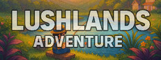 Lushlands Adventure