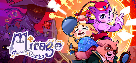 Mirage: Miracle Quest