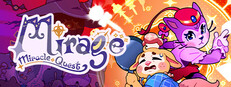 Mirage Miracle Quest