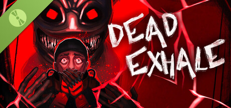 Dead Exhale Demo