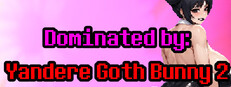Dominated by: Yandere Goth Bunny 2 Banner