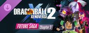 DRAGON BALL XENOVERSE 2 - FUTURE SAGA Chapter 3
