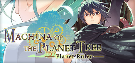 Machina of the Planet Tree -Planet Ruler- Cover Image
