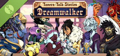 Tavern Talk Stories: Dreamwalker Demo