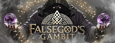 FalseGods Gambit