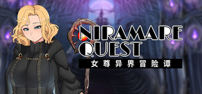 Niramare Quest: Saving a World That Loves Hating Me