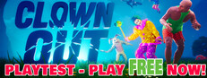 CLOWNOUT Playtest