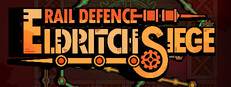 Rail Defence: Eldritch Siege