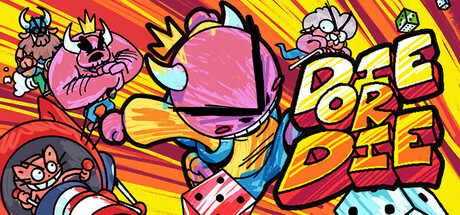Die or Die
