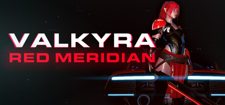 VALKYRA: Red Meridian
